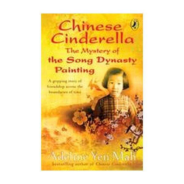 CHINESE CINDERELLA: The Mystery of the Song Dyna