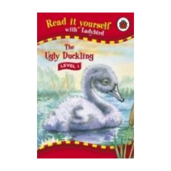 UGLY DUCKLING_THE. Level 1. “Read It Yourself“,