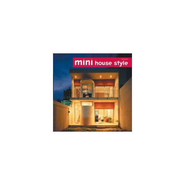 MINI HOUSE STYLE. /HB/