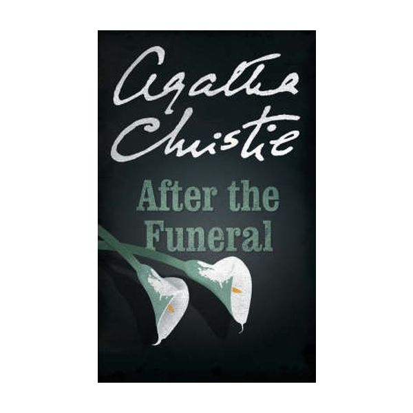 AFTER THE FUNERAL. (Agatha Christie) “H.C.“