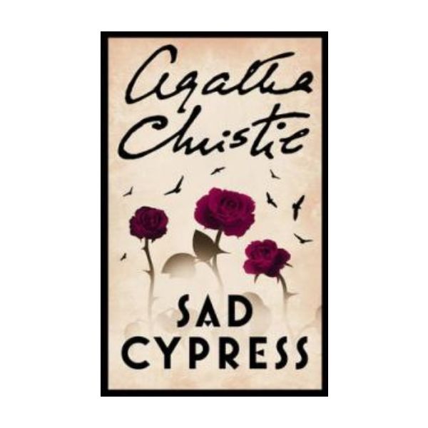 SAD CYPRESS. (Agatha Christie) “H.C.“