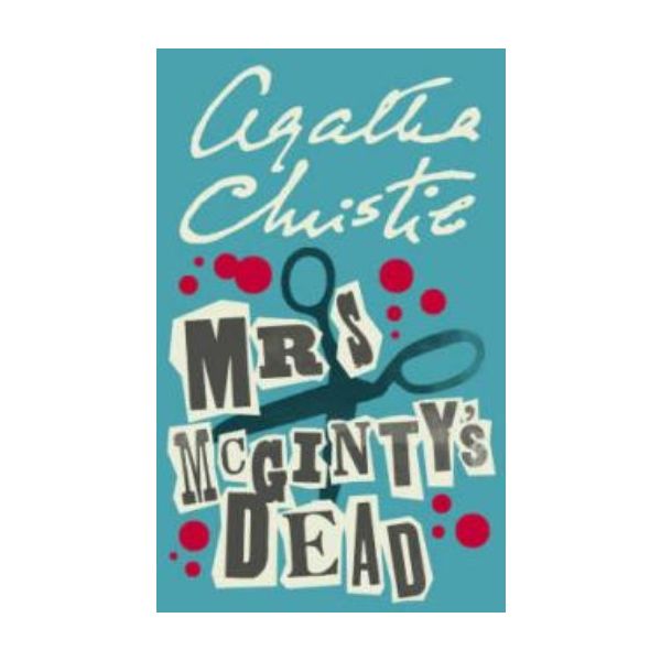 MRS. MCGINTY`S DEAD. (Agatha Christie) “H.C.“