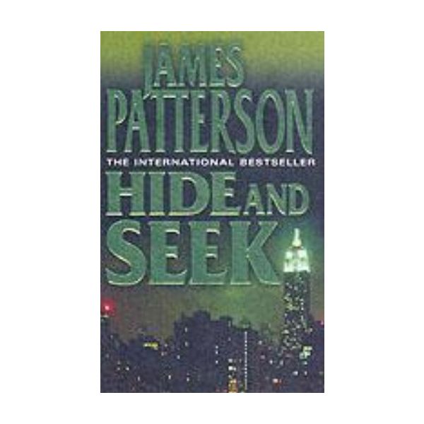 HIDE AND SEEK. (James Patterson)