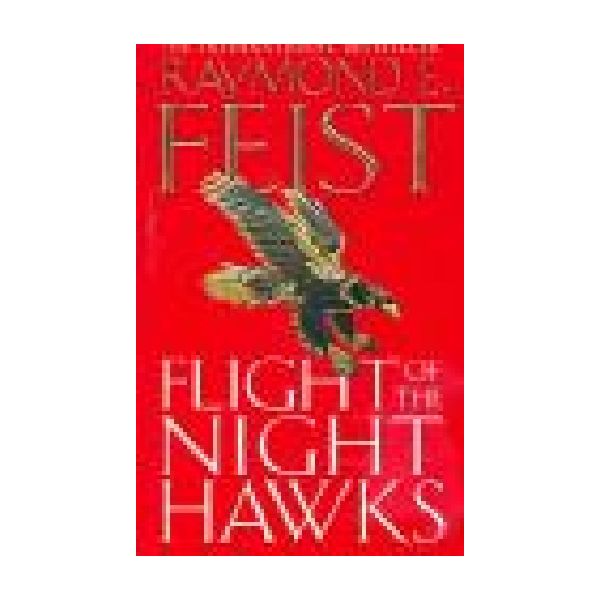 FLIGHT OF THE NIGHT HAWKS. (R.Feist)