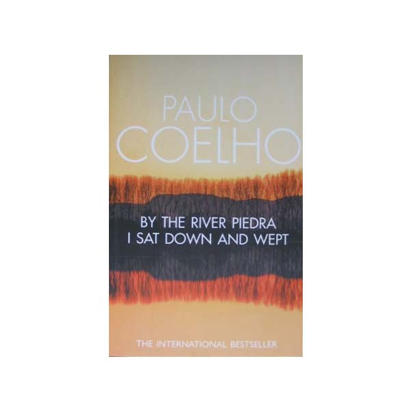 BY THE RIVER PIEDRA I SAT DOWN AND WEPT. (P.Coel