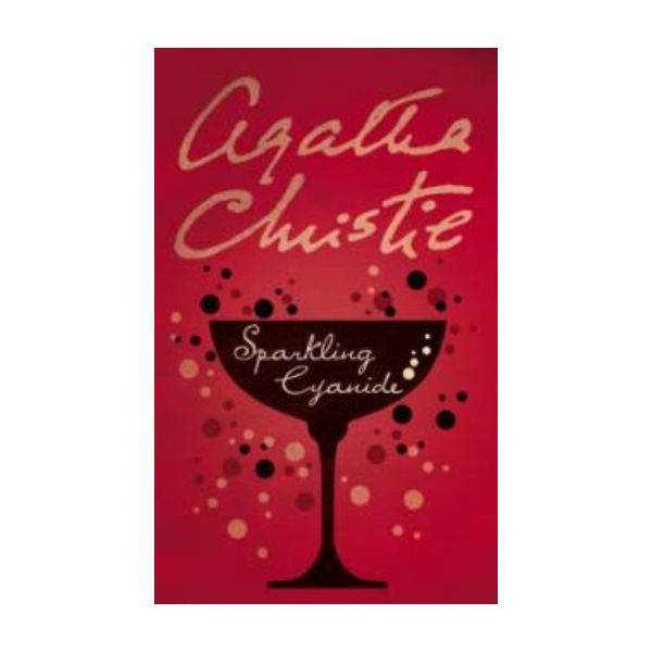 SPARKLING CYANIDE. (Agatha Christie) “H.C.“