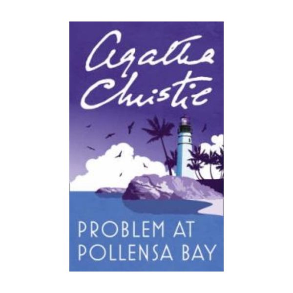 PROBLEM AT POLLENSA BAY. (Agatha Christie) “H.C.