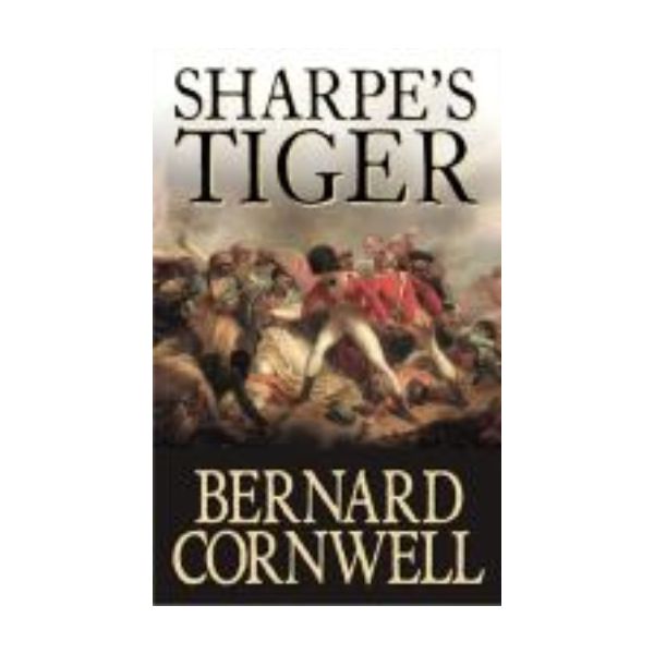 SHARPE`S TIGER. (B.Cornwell)