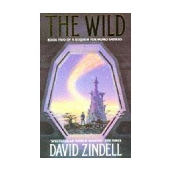 WILD_THE. (David Zindell)
