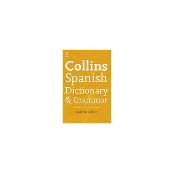 COLLINS SPANISH DICTIONARY & GRAMMAR. In colour.