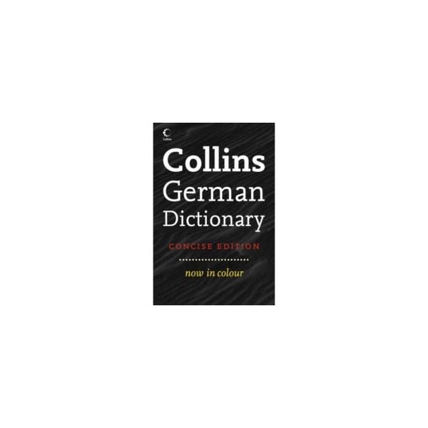 COLLINS GERMAN DICTIONARY. Concise ed. in colour