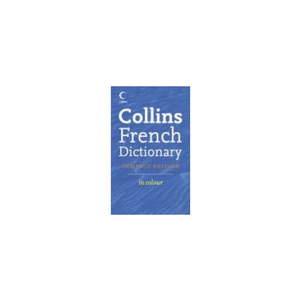 COLLINS FRENCH DICTIONARY. Copmact ed. in colour