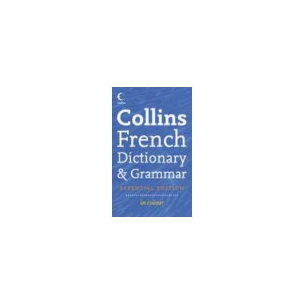 COLLINS FRENCH DICTIONARY & Grammar. Essential e