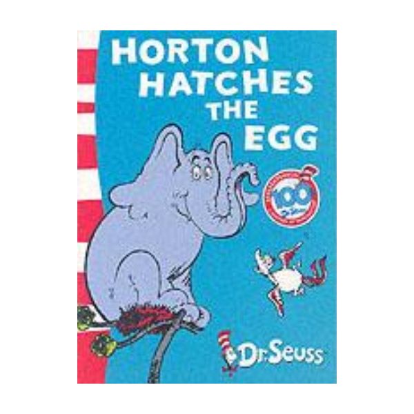 HORTON HATCHES THE EGG. (Dr. Seuss)