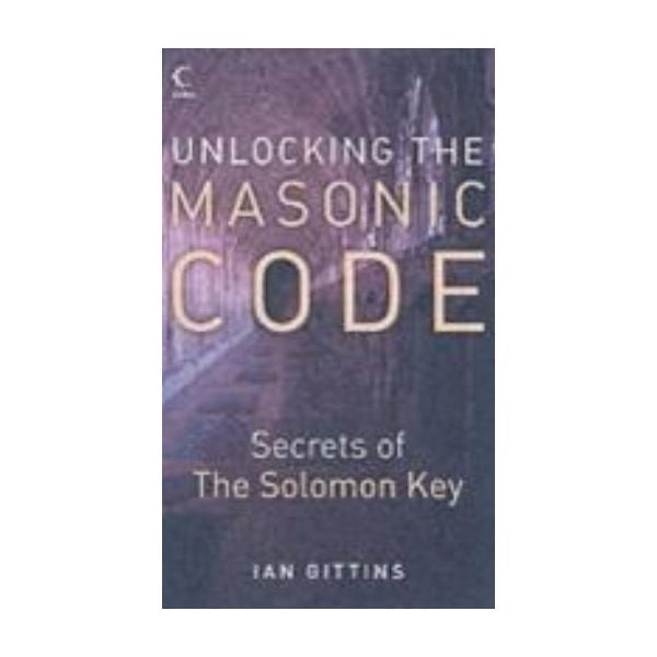 UNLOCKING MASONIC CODE: Secrets Of The Solomon K