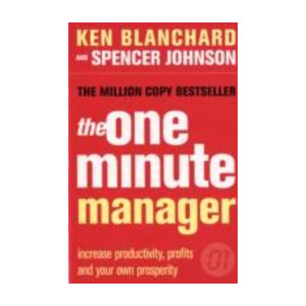 ONE MINUTE MANAGER. (Ken Blanchard & Spencer Jon