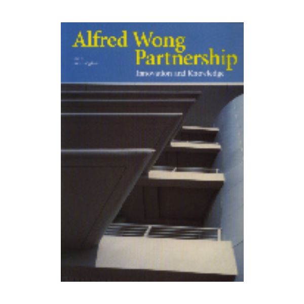 ALFRED WONG PARTNERSHIP. Inovation & Knowledge.