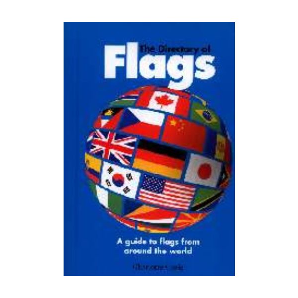 DIRECTORY OF FLAGS_THE. A Guide to flags from ar