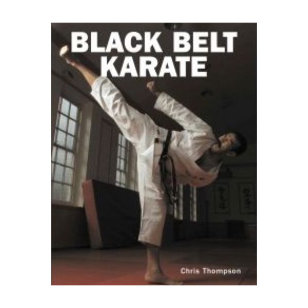 BLACK BELT KARATE. (Chris Thompson)
