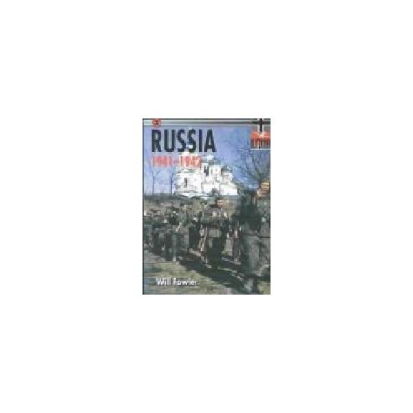 RUSSIA, 1941-1942. “Blitzkrieg“ (W.Fowler)