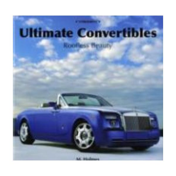 ULTIMATE CONVERTIBLES. (M.Holmes)