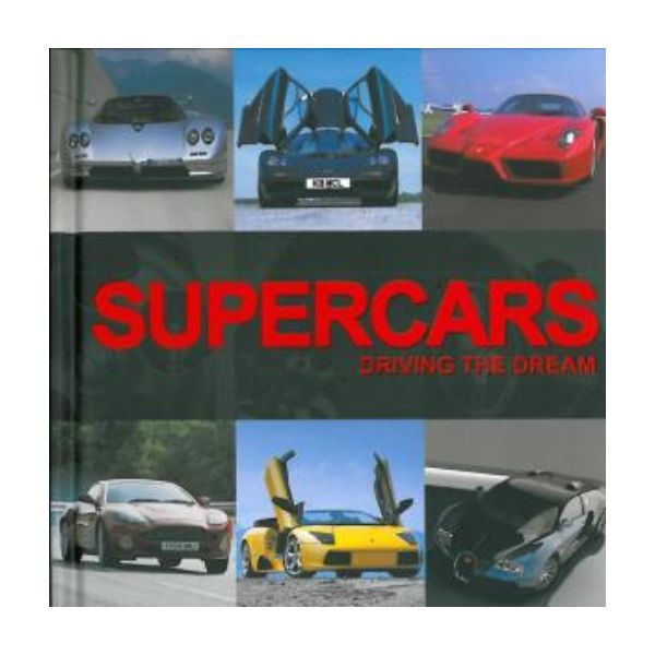 SUPERCARS: Driving the Dream.