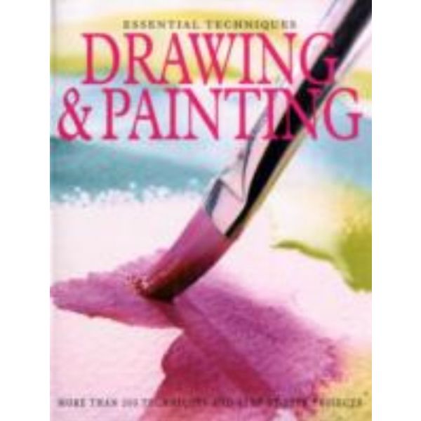 ESSENTIAL TECHNIQUES DRAWING & PAINTING.