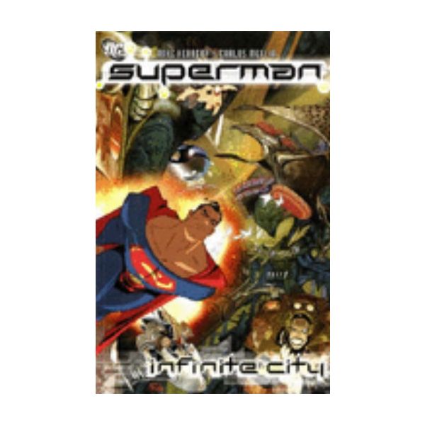 SUPERMAN: Infinite City. (Mike Kennedy, Carlos M
