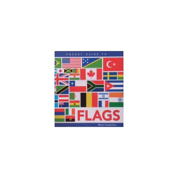 POCKET GUIDE TO FLAGS. [M.Constantino], “SB“, PB