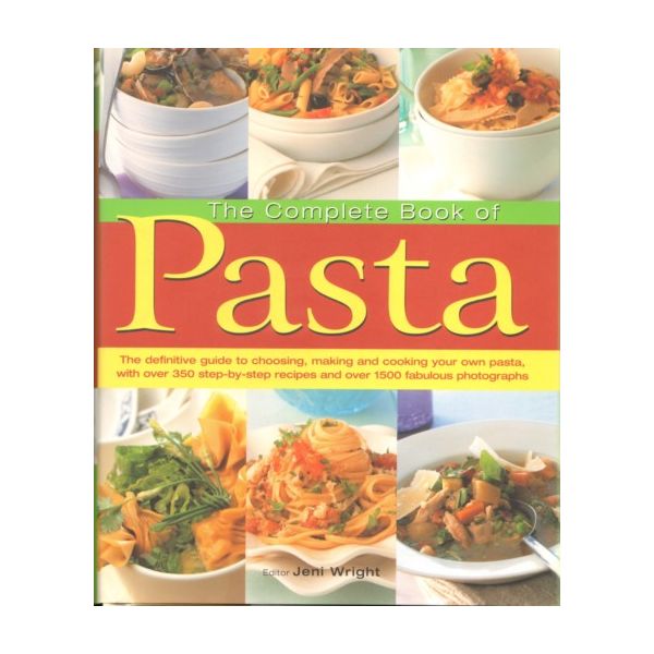 COMPLETE BOOK OF PASTA_THE. (Jenni Wright)