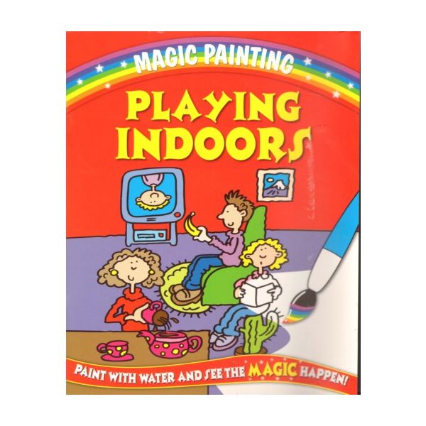 PLAYING INDOORS: Magic Painting. Paint with wate