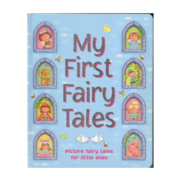 MY FIRST FAIRY TALES. (Nicola Baxter)