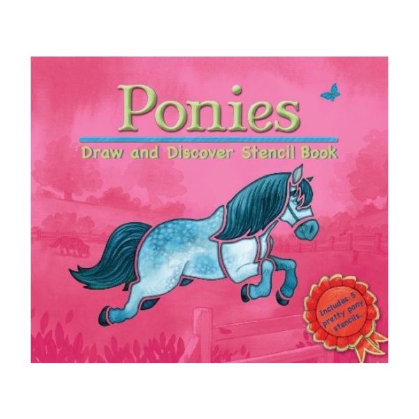 PONIES: Draw and discover stencil book. (Nicola