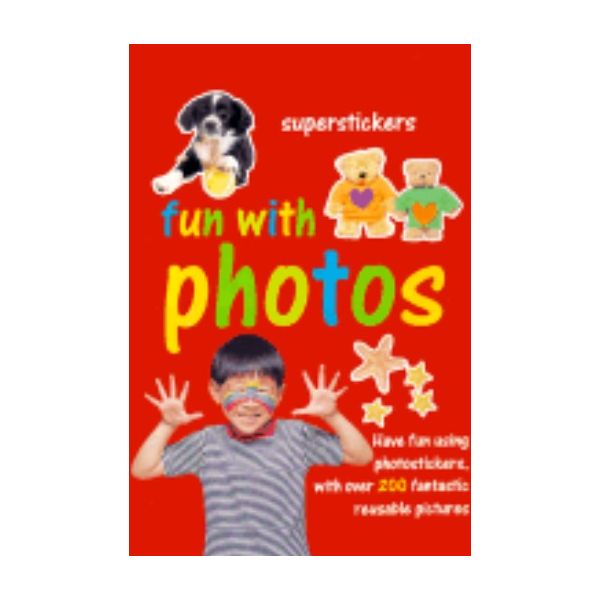 FUN WITH PHOTOS: Have fun using Photostickers, W