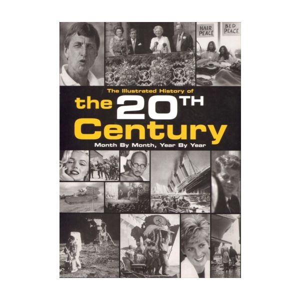 ILLUSTRATED HISTORY OF THE 20tH CENTURY_AN. “REB