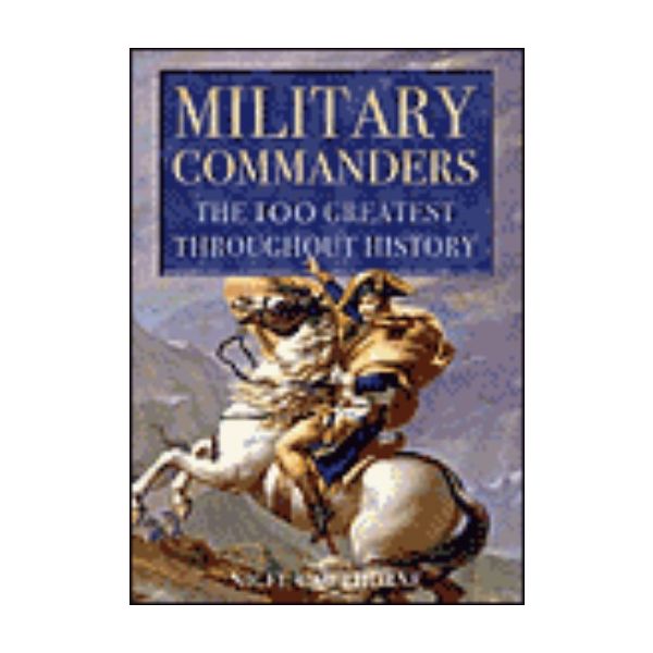 VICTORY - 100 GREAT MILITARY COMMANDERS. /PB/