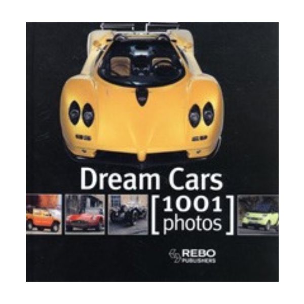 Dream Cars : 1001 Photos. “REBO“