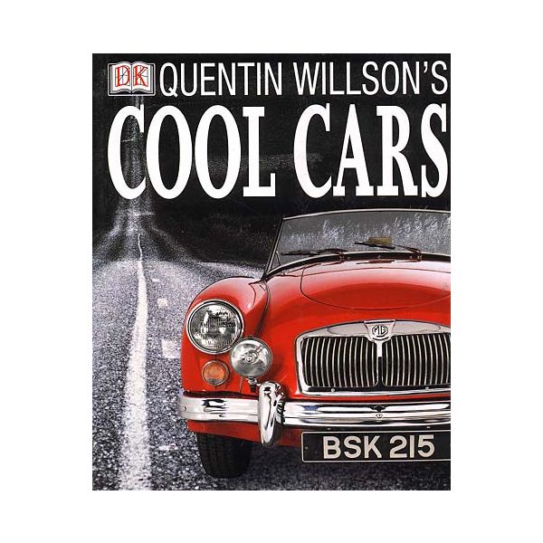 QUENTIN WILLSON`S COOL CARS. “DK“