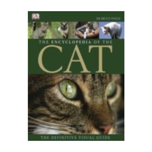 ENCYCLOPEDIA OF THE CAT_THE: The Definitive Visu