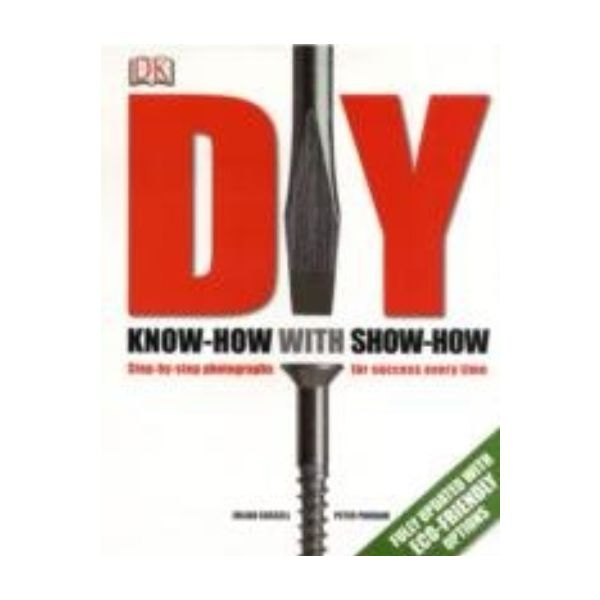 DIY: Know-how with Show-how. (Julian Cassell and