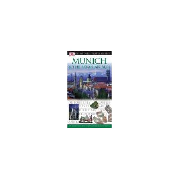 MUNICH & THE BAVARIAN ALPS: DORLING KINDERSLEY E