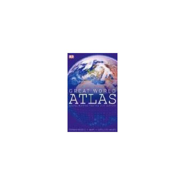 GREAT WORLD  ATLAS. 4th ed. /jumbo/, “DK“