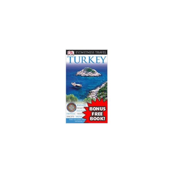 TURKEY: Dorling Kindersley Eyewitness Travel.