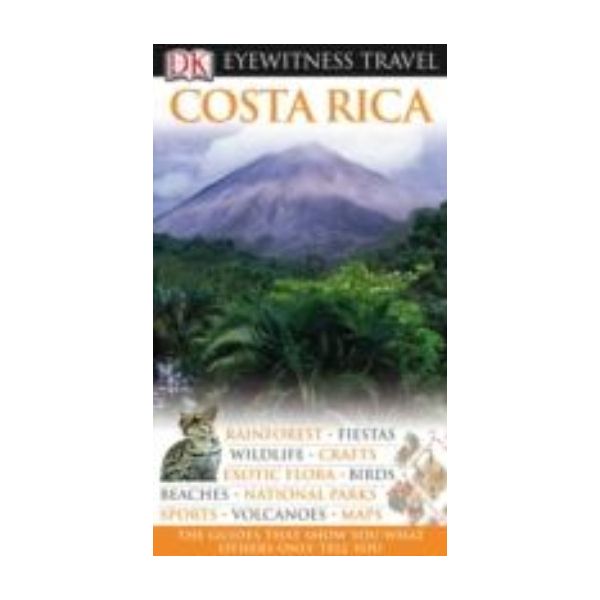 COSTA RICA: Dorling Kindersley Eyewitness Travel