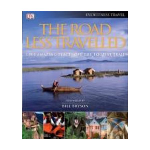 ROAD LESS TRAVELLED_THE. “DK“