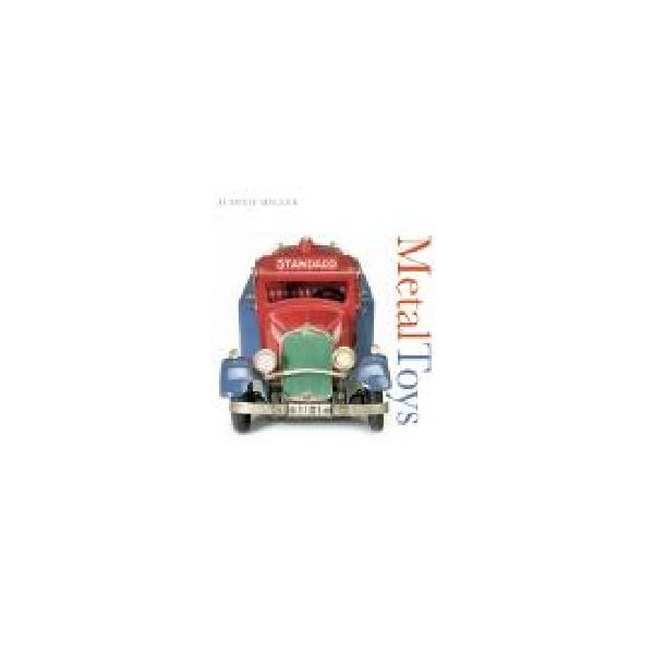 METAL TOYS. (J.Miller), PB, “DK“
