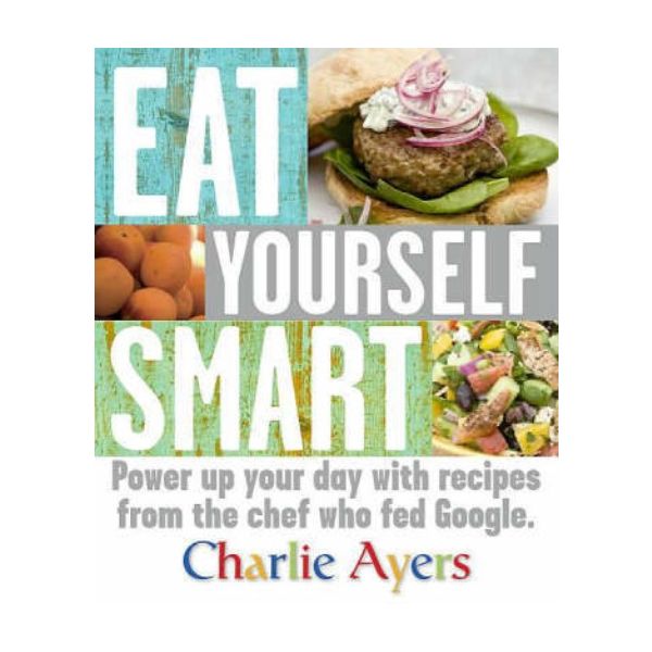 EAT YOURSELF SMART. (Charlie Ayers), “DK“