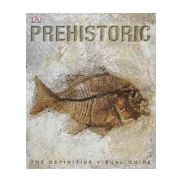 PREHISTORIC. “DK“