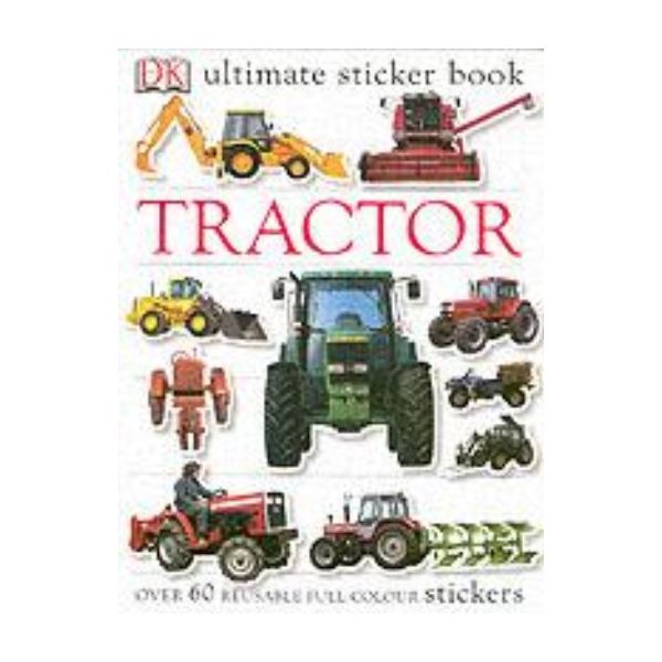 TRACTOR: Ultimate Sticker Book. “DK“