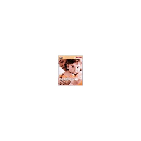 BABY&CHILD HEALTHCARE. [Dr.M.Stoppard], “DK“, PB